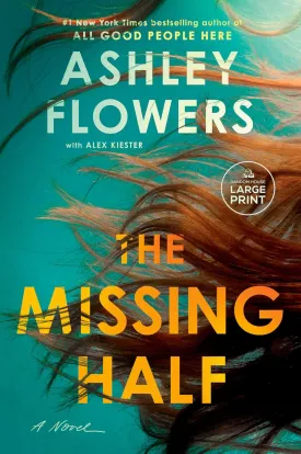 The Missing Half: A Novel Paperback  Large Print, May 6, 2025